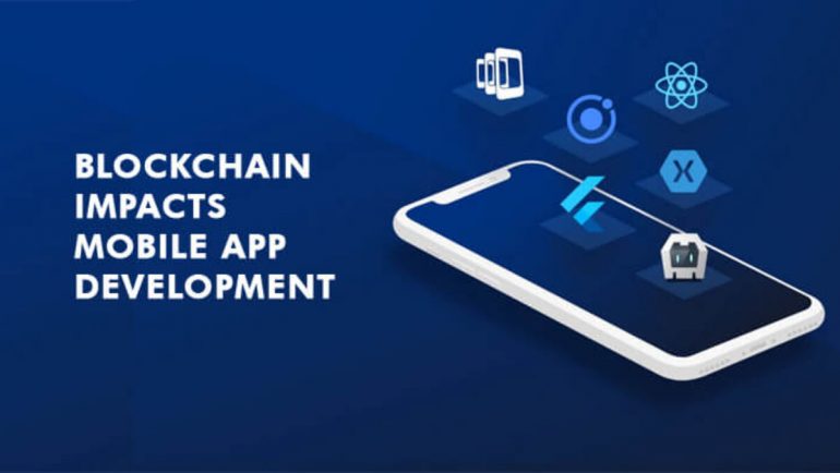 Blockchain-Impacts-Mobile-App-Development
