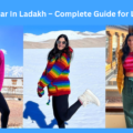What To Wear In Ladakh – Complete Guide for Ladakh Tour
